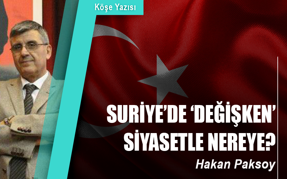 1884916  01.10.2018 Suriye’de ‘değişken’ siyasetle nereye.jpg